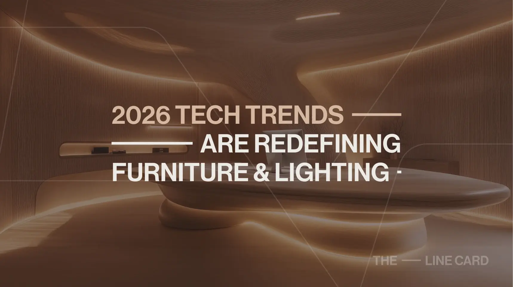 Futuristic interior design concept representing 2026 technology trends redefining the furniture and lighting industry