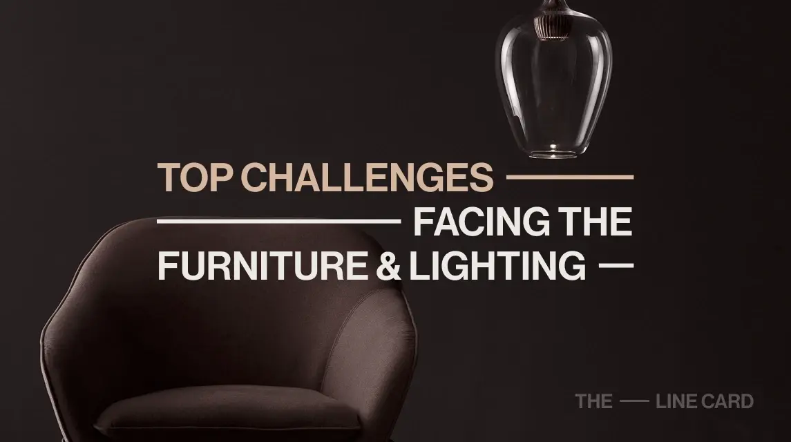 Hero image introducing the top challenges facing the furniture and lighting industry, from supply chains to buyer expectations.